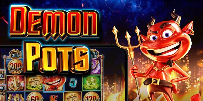 Demon-Pots---Rekomendasi-Slot-Gacor-Dengan-Free-Spins-Terbaik