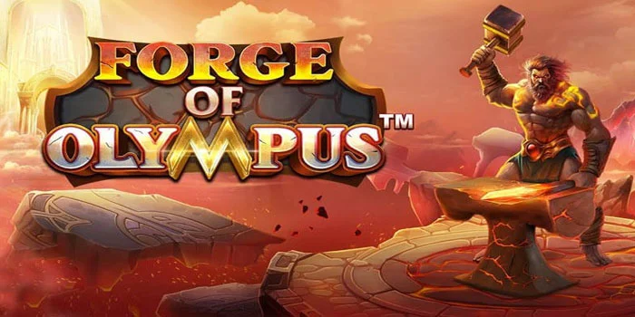 Forge-of-Olympus-Aksi-Penuh-Api-Dan-Kemenangan-Besar-Menunggu!