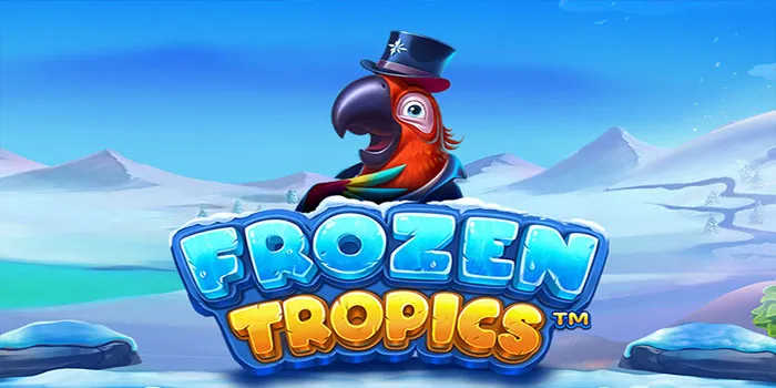 Frozen Tropics™ Petualangan Slot dengan Simbol Beku Dan Multiplier Menakjubkan!