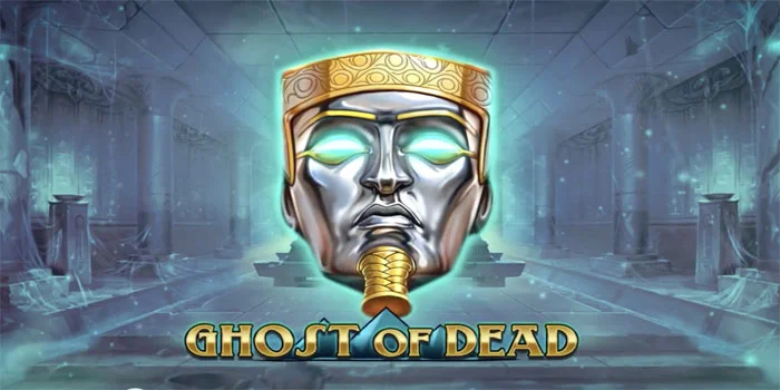 Ghost of Dead - Menyelami Keindahan Slot Bertema Mesir Kuno