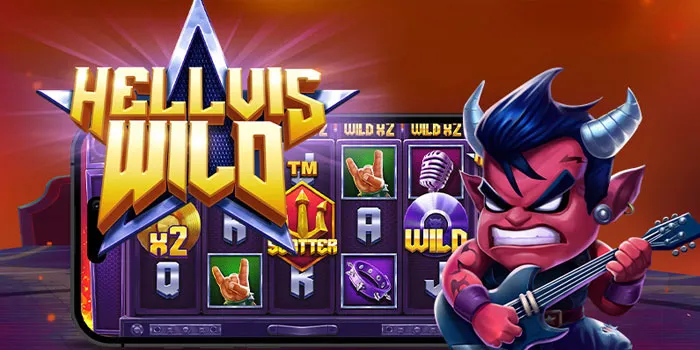 Hellvis Wild Slot dengan Volatilitas Tinggi dan RTP Menguntungkan