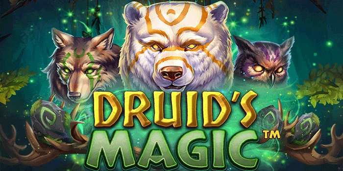 Slot Druid’s Magic - Siapkan Diri Anda untuk Petualangan Alam Gaib