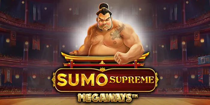 Sumo-Supreme-Megaways---Keberuntungan-Budaya-Di-Atas-Arena