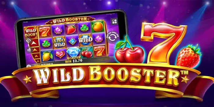 Wild Booster - Slot Online yang Menghadirkan Nostalgia & Peluang Kemenangan