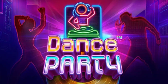 Trik Pintar Untuk Meraih Maxwin Slot Dance Party Dengan Mudah